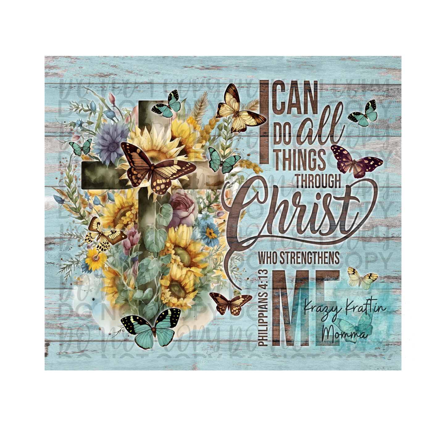 I Can do ALL Things thru Christ Tumbler