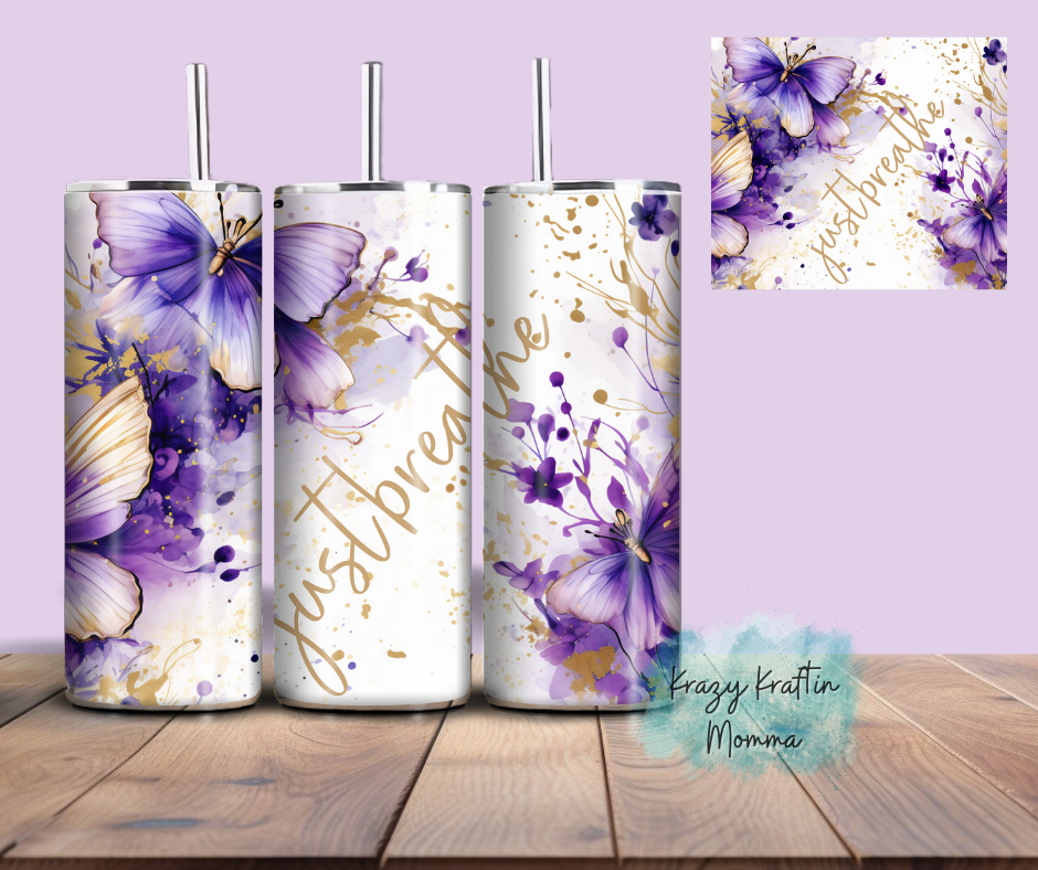 Just Breathe Purple Butterflies Tumbler