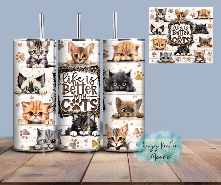 Life is Better with Cats Tumbler