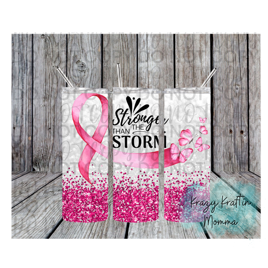 Cancer Awareness Stronger than the storm Tumbler