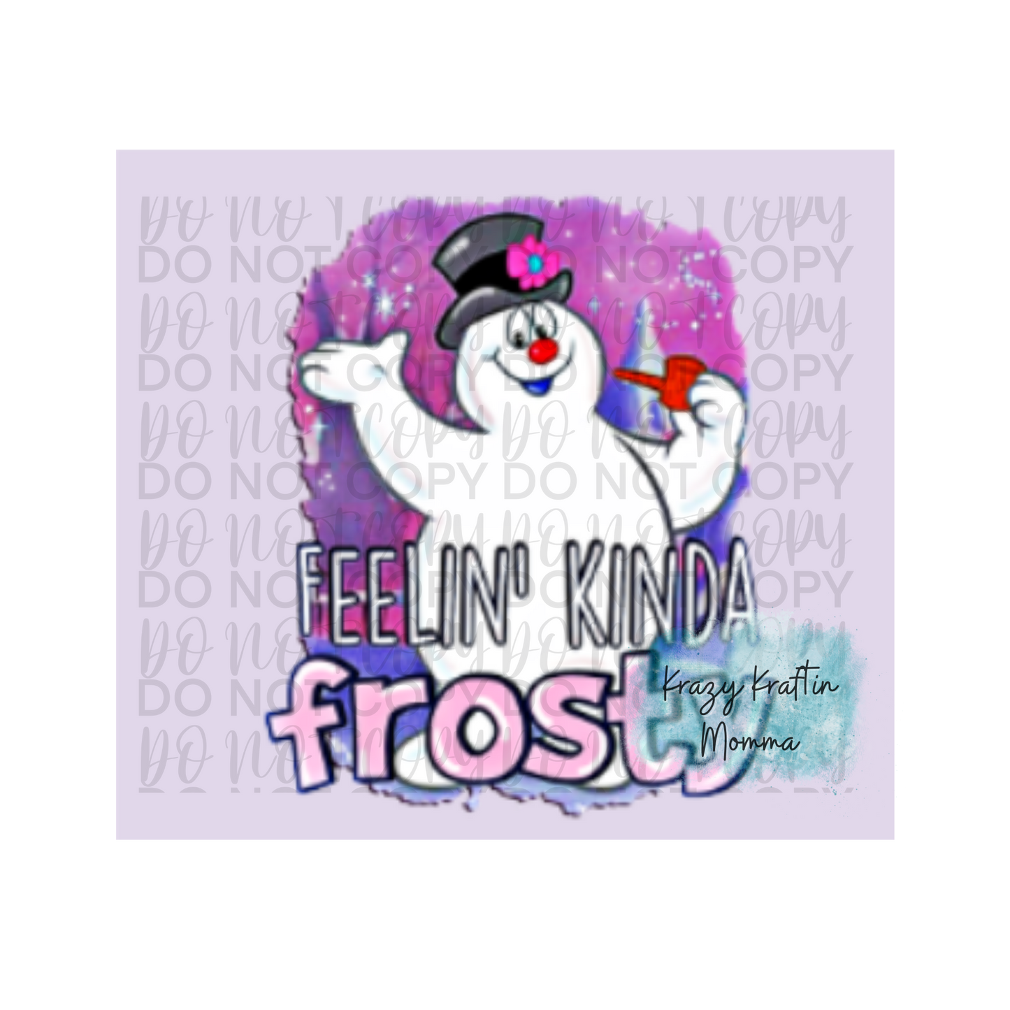 Feeling Kinda Frosty