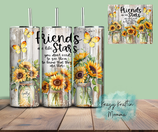 Friends are like Stars Tumbler