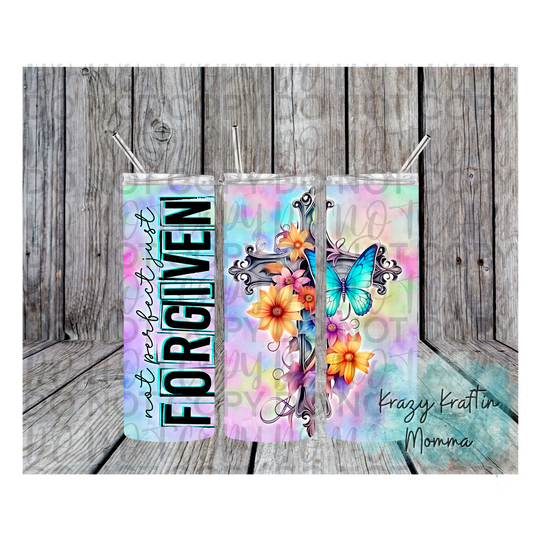 Not Perfect Just Forgiven Tumbler