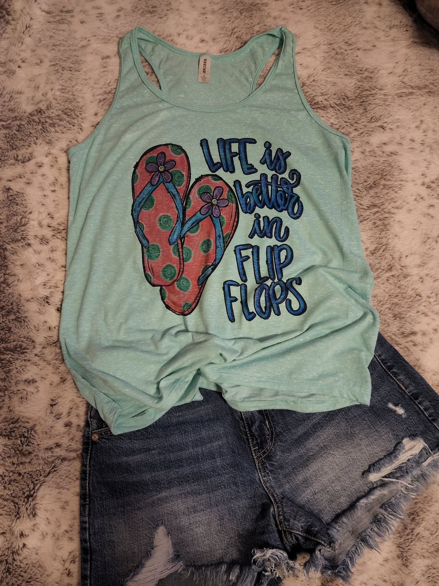 Life is Better in Flip Flops